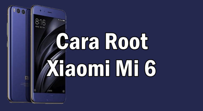 Cara Mudah Root Xiaomi Mi6 (100% Berhasil) 2