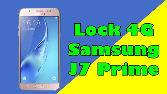 Cara Lock 4G Samsung J7 Prime