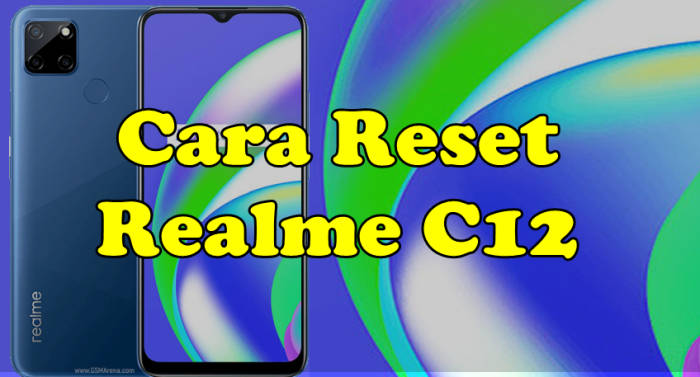 Cara Reset Realme C12