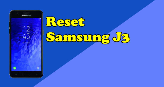 Cara Reset Samsung J3