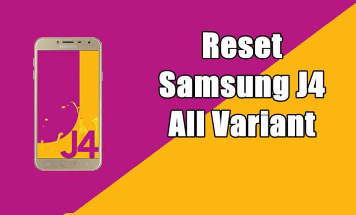 Cara Reset Samsung Galaxy J4