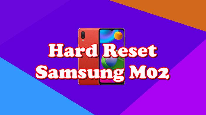Cara Reset Samsung Galaxy M02